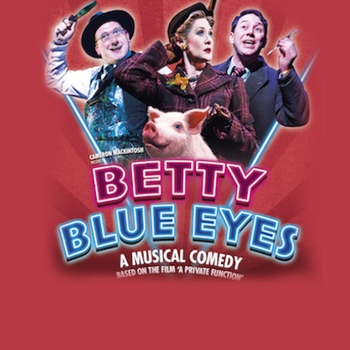 Betty Blue Eyes Musical